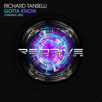 Richard Tanselli - Gotta Know