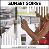 Prabha - Sunset Soiree - Chillout Beats For Weekends