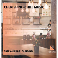 Drishti - Cherishing Chill Music - Cafe And Bar Lounging