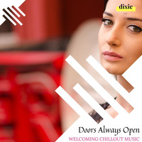 DJ MNX - Doors Always Open - Welcoming Chillout Music