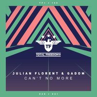 Gadom and Julian Florent - Can't No More
