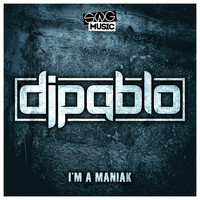 DjPablo - I'm A Maniak