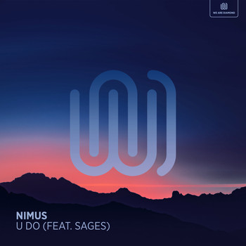 Nimus featuring Sages - U Do