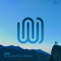 Luca featuring Nokyo - Be Alive