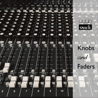 Audiosnack - Knobs and Faders