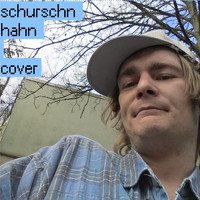 Schurschn Hahn - Cover (Explicit)