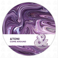 &Toni - Come Around