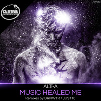 Alt-A - Music Healed Me