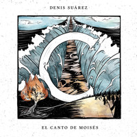Denis Suárez - El Canto de Moisés