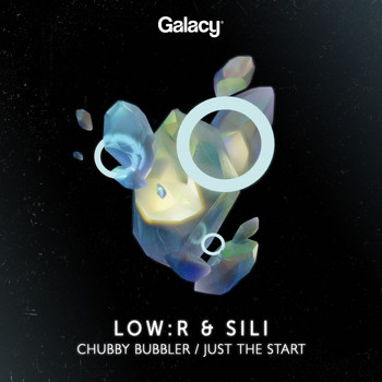 Low:R and Sili - Chubby Bubbler / Just The Start