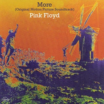 Pink Floyd - More (Original Motion Picture Soundtrack)