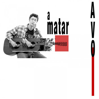 Avo - A Matar