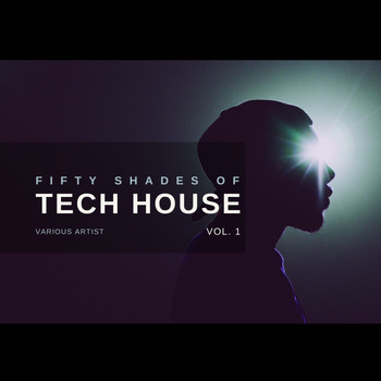 Various Artists - Fifty Shades of Tech House, Vol. 1