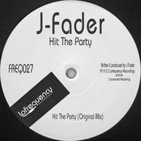 J-Fader - Hit The Party
