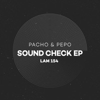 Pacho & Pepo - Sound Check