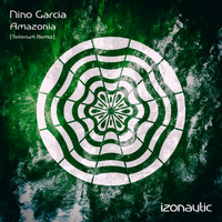 Nino Garcia - Amazonia (Teiterium Remix)