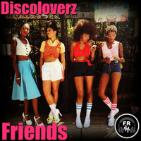Discoloverz - Friends