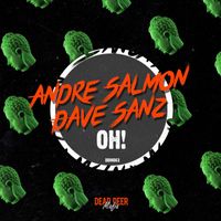 Andre Salmon & Dave Sanz - Oh!