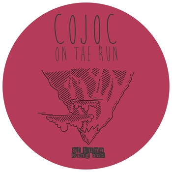Cojoc - On The Run EP