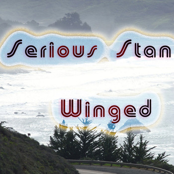Serious Stan - Winged