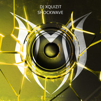 DJ Xquizit - Shockwave