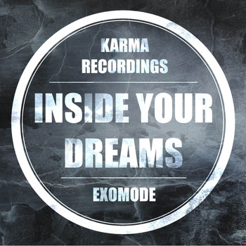 Exomode - Inside Your Dreams
