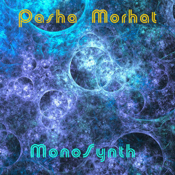 Pasha Morhat - MonoSynth