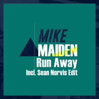 Mike Maiden - Run Away