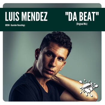 Luis Mendez - Da Beat