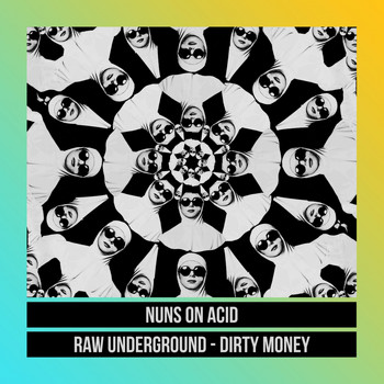Raw Underground - Dirty Money