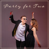 Dance Hits 2015 - Party for Two: Music for Dancing and Having Fun at Home