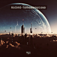 NxOmS - Tomorrow Land