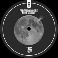 Federico Moore - After Moon EP