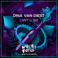 Dina van Diest - Can't U See
