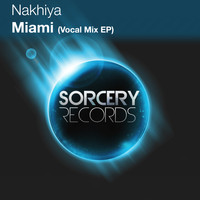 Nakhiya - Miami
