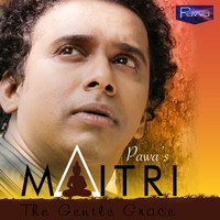 Pawa - Maitri - The Gentle Grace