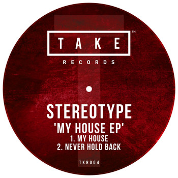 Stereotype - My House EP