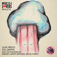 Louie Fresco - Still Drippin'