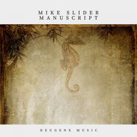 Mike Slider - Manuscript