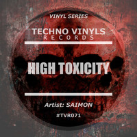 Saimon - High Toxicity