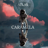 Atlas - Caramela