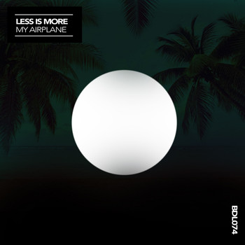 Less Is More - My Airplane