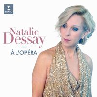 Natalie Dessay - Natalie Dessay à l'opéra