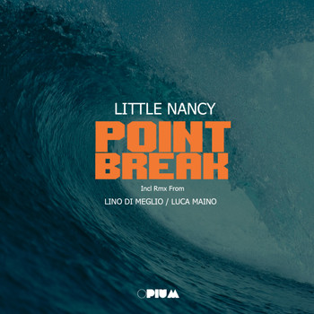 Little Nancy - Point Break
