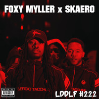 Foxy Myller - #LDDLF 222 (Explicit)
