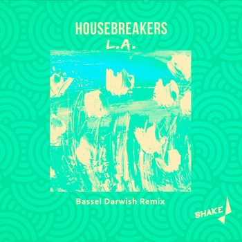 Housebreakers - L.A.