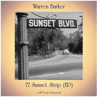 Warren Barker - 77 Sunset Strip (EP) (Remastered 2020)
