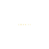 Love - Lôve II
