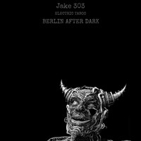 Jake 303 - Electric Taboo