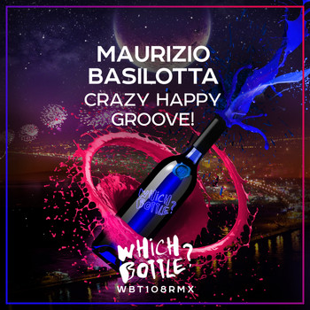 Maurizio Basilotta - Crazy Happy Groove!